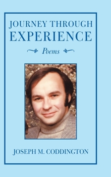 Hardcover Journey Through Experience: Poems Book