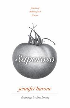 Perfect Paperback Saporoso: Poems of Italian Food & Love (English and Italian Edition) Book