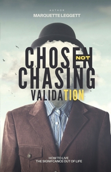 Paperback Chosen, Not Chasing Validation Book