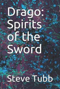 Paperback Drago: Spirits of the Sword Book