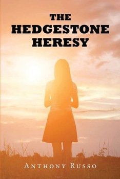 Paperback The Hedgestone Heresy Book