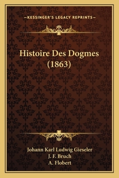 Paperback Histoire Des Dogmes (1863) [French] Book