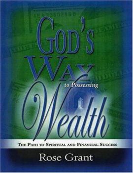 Paperback God's Way to Possessing Wealth: Path to Spiritual and Financial Success Book