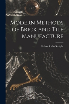 Paperback Modern Methods of Brick and Tile Manufacture Book