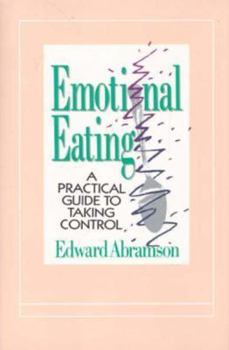 Hardcover Emotional Eating: What You Need to Know Before Starting Your Next Diet Book