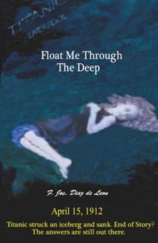 Paperback Float Me Through The Deep Book