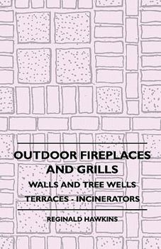 Outdoor Fireplaces and Grills, Walls and Tree Wells, Terraces--Incinerators