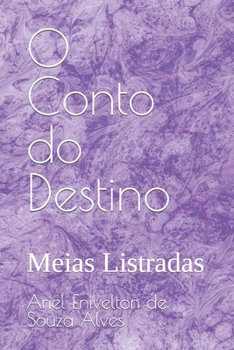 Paperback O Conto do Destino: Meias Listradas [Portuguese] Book