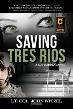 Paperback Saving Tres Rios Book