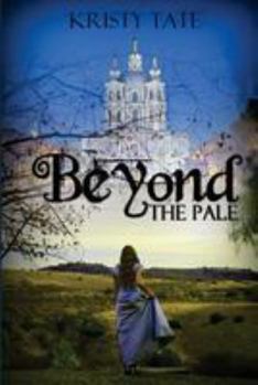 Paperback Beyond the Pale: a teen time travel romance Book