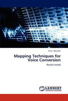 Paperback Mapping Techniques for Voice Conversion Book