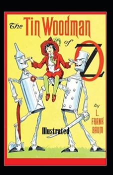 Paperback The Tin Woodman of Oz Illustrated Book