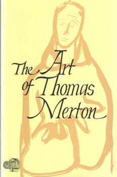 Paperback The Art of Thomas Merton Book