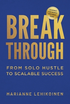 Paperback Breakthrough: From Solo Hustle to Scalable Success Book