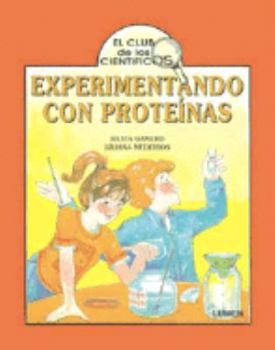 Paperback Experimentando Con Proteinas (Spanish Edition) [Spanish] Book