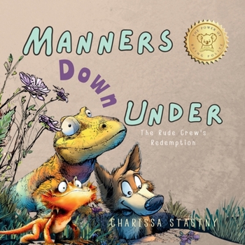 Manners Down Under: The Rude Crew's Redemption (Tumbleberry Tales)