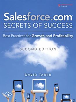 Paperback Salesforce.com Secrets of Success: Best Practices for Growth and Profitability Book