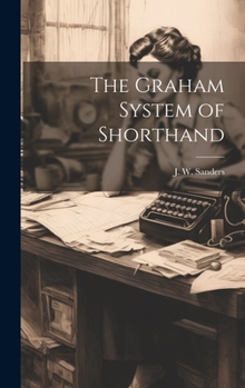 Hardcover The Graham System of Shorthand Book