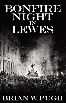 Paperback Bonfire Night In Lewes Book