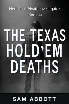 Paperback The Texas Hold'em Deaths: Ned Fain, Private Investigator, Book 4 Book