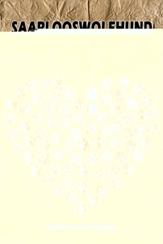 Saarlooswolfhund Notizbuch für Hundehalter: Hunderasse Saarlooswolfhund. Ideal als Geschenk für Hundebesitzer - 6x9 Zoll (ca. Din. A5) - 100 Seiten - gepunktete Linien (German Edition)