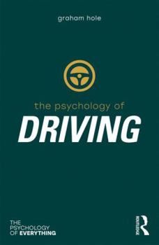 Paperback The Psychology of Driving Book