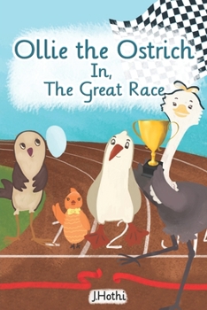 Paperback Ollie the Ostrich: In the Great Race Book