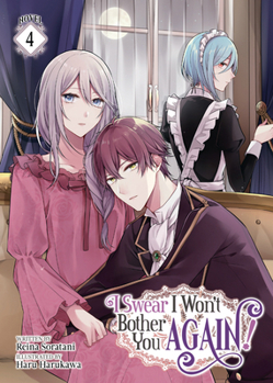 Paperback I Swear I Won't Bother You Again! (Light Novel) Vol. 4 Book