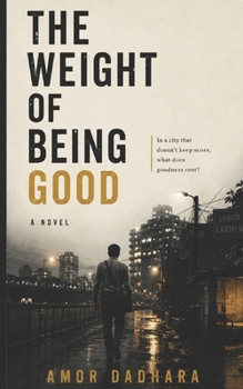 Paperback The Weight of Being Good Book