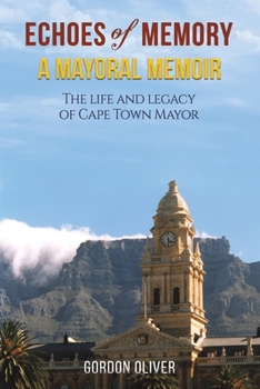 Paperback Echoes of Memory - A Mayoral Memoir Book