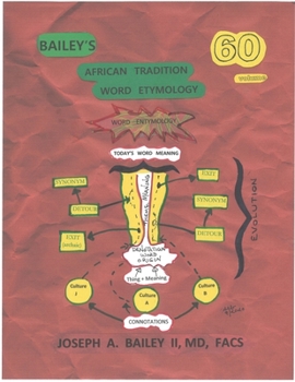 Paperback BAILEY'S AFRICAN TRADITION WORD ETYMOLOGY Volume 60 Book