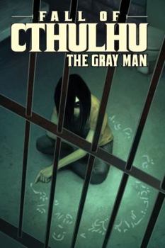 Paperback Fall of Cthulhu: The Gray Man Book