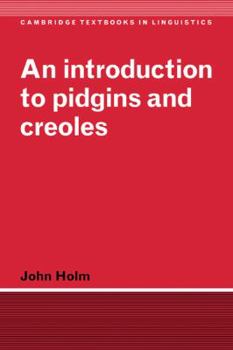 Paperback An Introduction to Pidgins and Creoles Book
