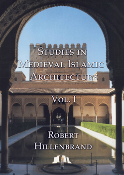 Paperback Studies in Medieval Islamic Architecture: Volume I Book