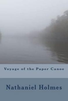 Voyage of the Paper Canoe