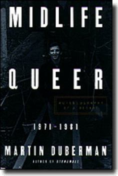 Hardcover Midlife Queer: Autobiography of a Decade, 1971-1991 Book