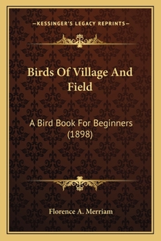 Paperback Birds Of Village And Field: A Bird Book For Beginners (1898) Book