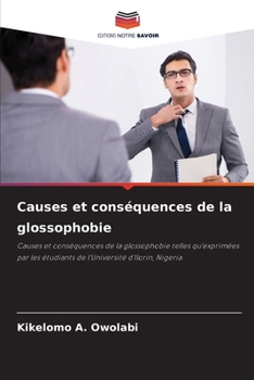 Paperback Causes et conséquences de la glossophobie [French] Book
