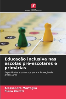 Paperback Educação inclusiva nas escolas pré-escolares e primárias [Portuguese] Book