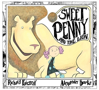 Hardcover Sweet Penny and the Lion Book