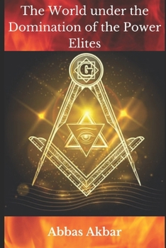 Paperback The World under the Domination of the Power Elites Book
