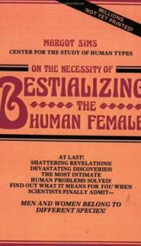 Paperback Bestializing the Human Female Book