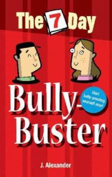 Paperback The 7 Day Bully-Buster Book