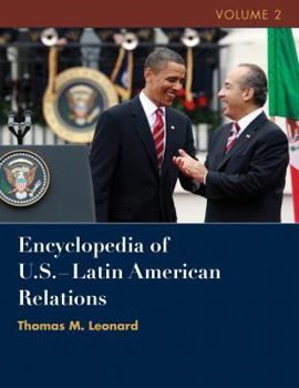 Hardcover Encyclopedia of U.S. - Latin American Relations Book