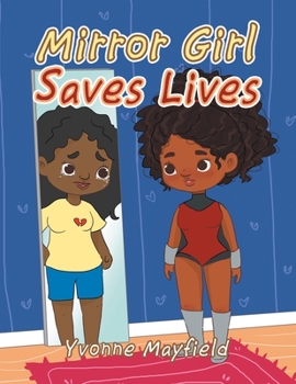 Paperback Mirror Girl Saves Lives Book