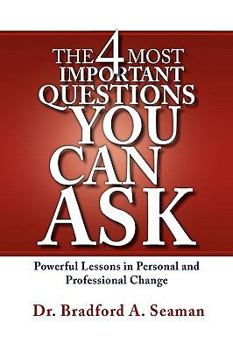 Paperback The 4 Most Important Questions You Can Ask Book