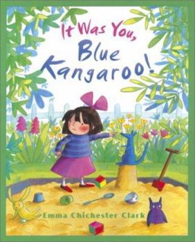 It Was You, Blue Kangaroo! - Book #3 of the Blue Kangaroo