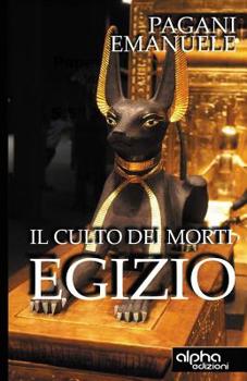 Paperback Il culto dei morti egizio [Italian] Book