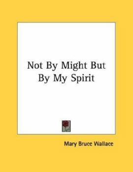 Paperback Not by Might But by My Spirit Book