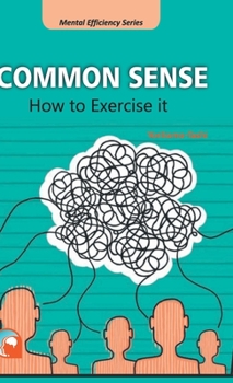 Hardcover Common Sense: How to Exercise it Book